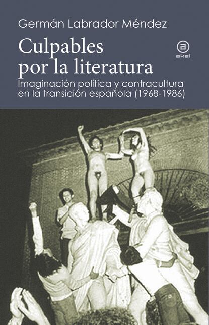 Germán Labrador Méndez - Culpables por la literatura