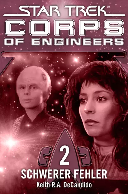 Обложка книги Star Trek - Corps of Engineers 02: Schwerer Fehler, Кит Р. А. ДеКандидо