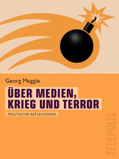 Georg  Meggle - Über Medien, Krieg und Terror (Telepolis)