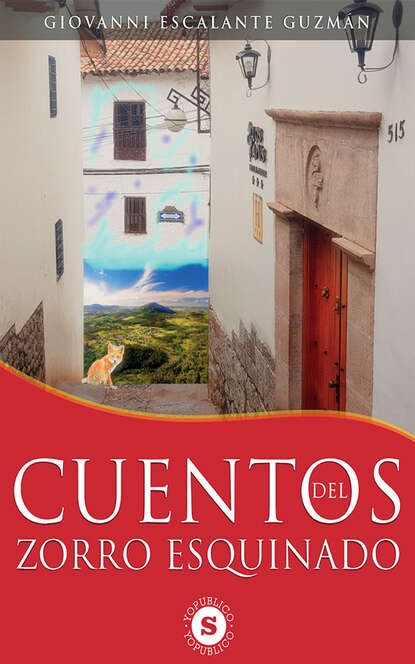 

Cuentos del zorro esquinado