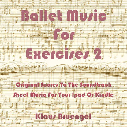 Klaus Bruengel - Ballet Music For Exercises 2