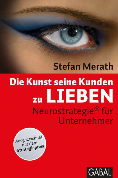 Stefan Merath - Die Kunst, seine Kunden zu lieben