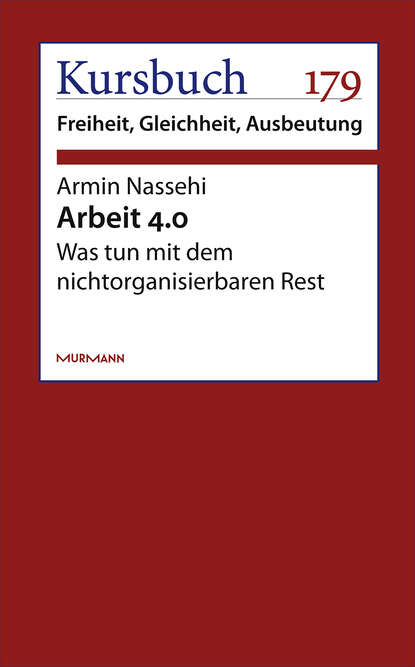 Arbeit 4.0 (Armin Nassehi). 