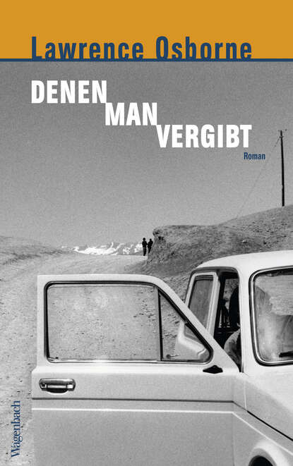 Denen man vergibt (Lawrence  Osborne). 