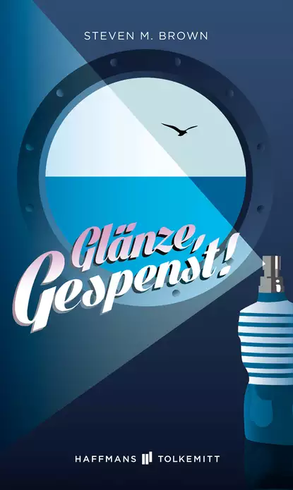 Обложка книги Glänze, Gespenst!, Steven M.  Brown