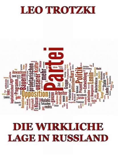 

Die wirkliche Lage in Rußland
