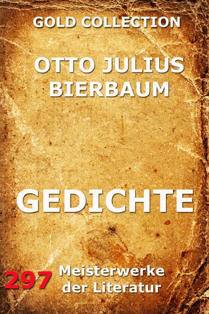 Otto Julius Bierbaum - Gedichte