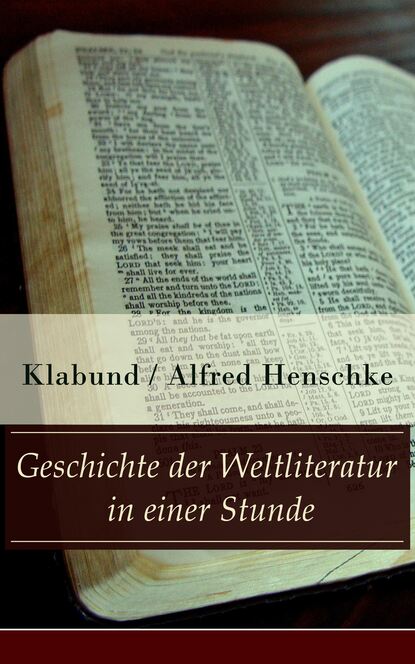 Klabund - Geschichte der Weltliteratur in einer Stunde