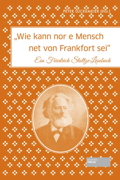 Wie kann nor e Mensch net von Frankfort sei (Peter Lückemeier). 