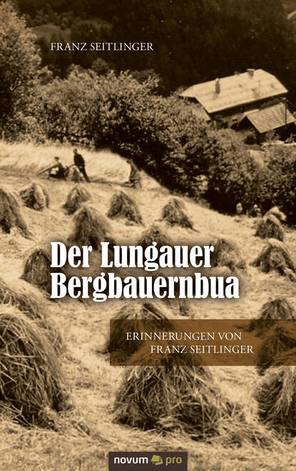 Der Lungauer Bergbauernbua