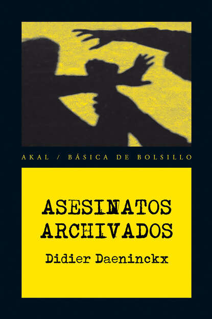 Didier  Daeninckx - Asesinatos archivados