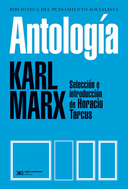 Karl Marx - Antología