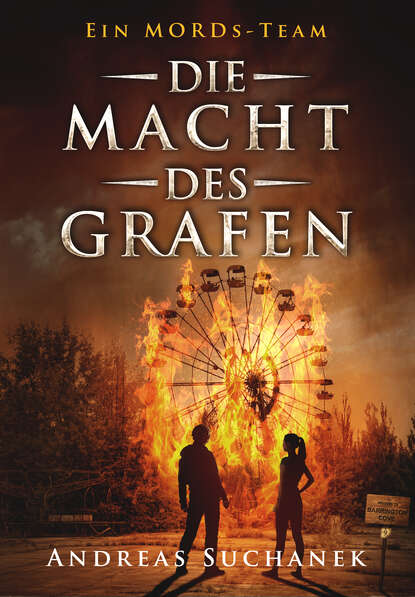 Ein MORDs-Team - Band 9: Die Macht des Grafen (All-Age Krimi) (Andreas Suchanek). 