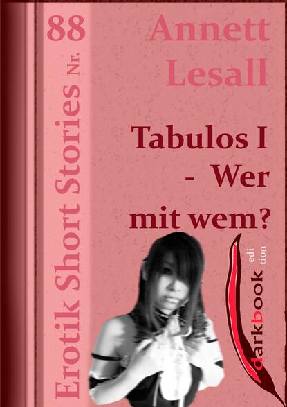 Annett Lesall - Tabulos I - Wer mit wem?