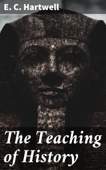 

The Teaching of History