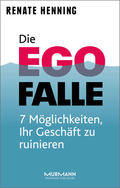 

Die Ego-Falle