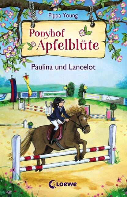 Pippa Young - Ponyhof Apfelblüte 2 - Paulina und Lancelot