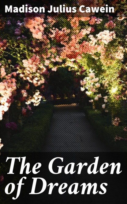 

The Garden of Dreams