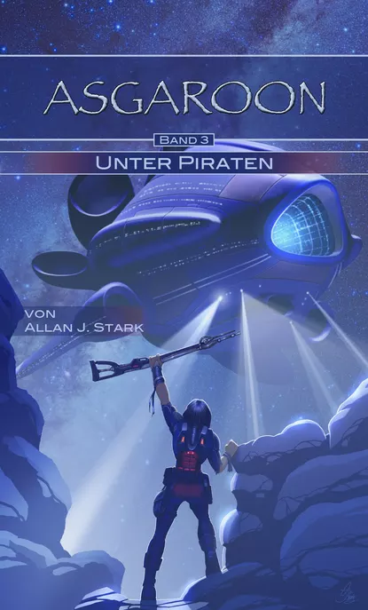 Обложка книги ASGAROON (3) – Unter Piraten, Allan J. Stark