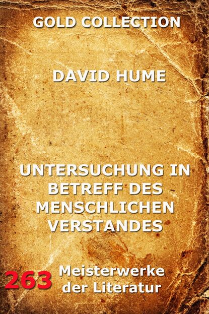 David Hume - Untersuchung in Betreff des menschlichen Verstandes