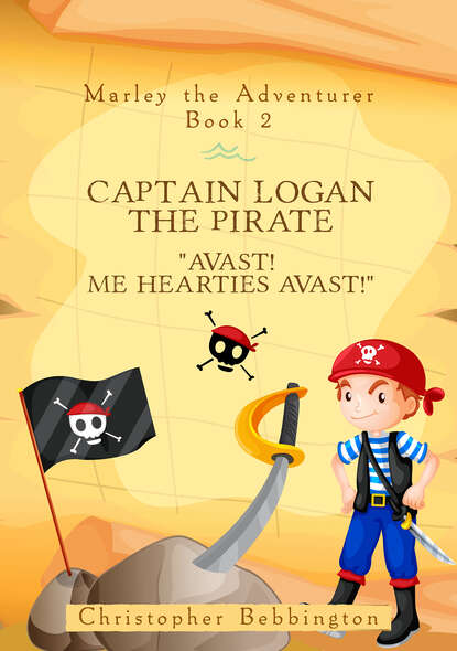 

Marley the Adventurer: Captain Logan the Pirate