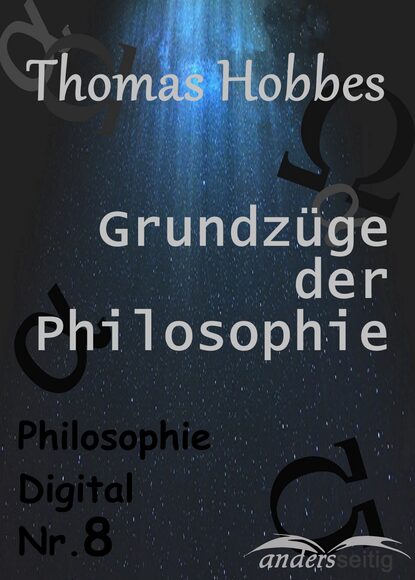 Thomas Hobbes - Grundzüge der Philosophie