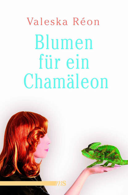 

Blumen für ein Chamäleon