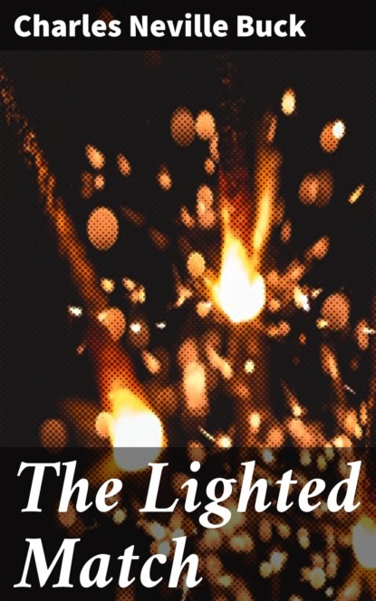 

The Lighted Match