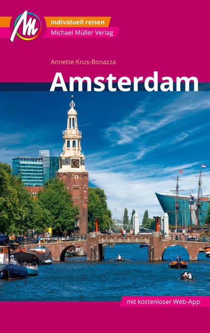 

Amsterdam MM-City Reiseführer Michael Müller Verlag