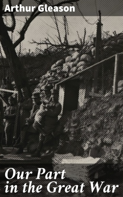 

Our Part in the Great War