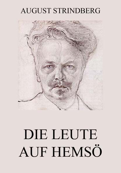 August Strindberg — Die Leute auf Hems?