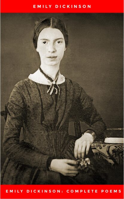 

Emily Dickinson: Complete Poems