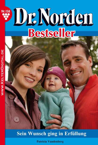 

Dr. Norden Bestseller 158 – Arztroman