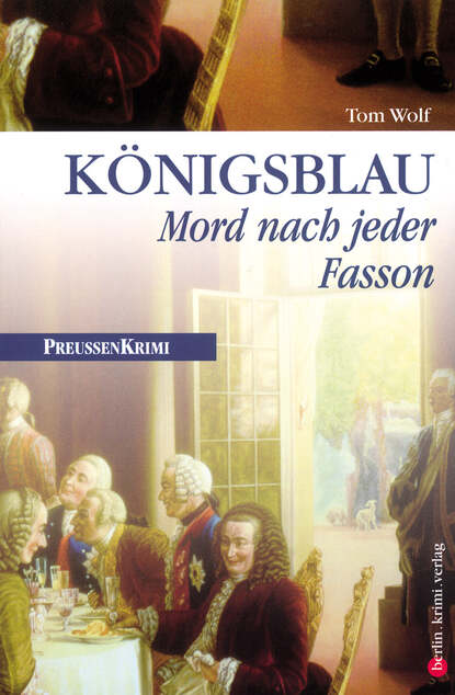 Königsblau - Mord nach jeder Fasson