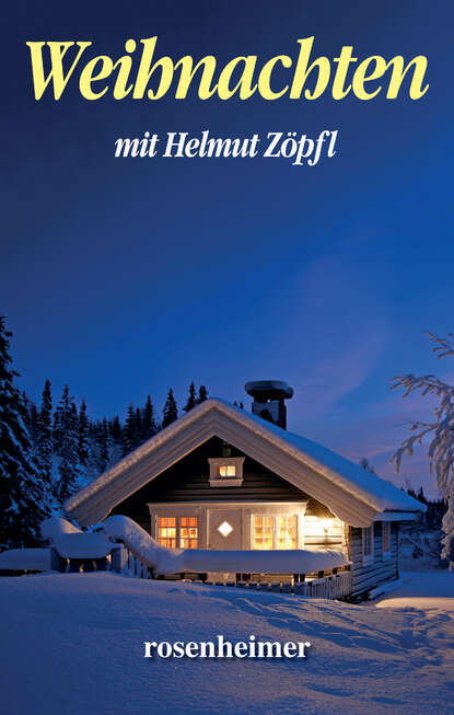 Weihnachten mit Helmut Zöpfl (Helmut  Zopfl). 