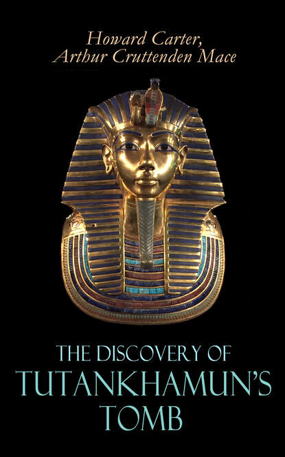 Howard  Carter - The Discovery of Tutankhamun's Tomb