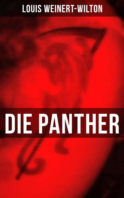 Louis Weinert-Wilton - Die Panther