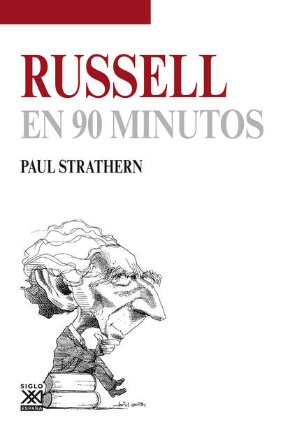 Paul  Strathern - Russell en 90 minutos