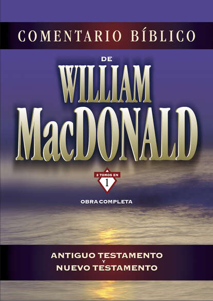 William Colt Macdonald - Comentario Bíblico de William MacDonald