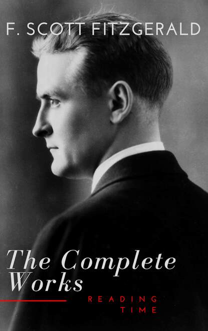 Reading Time - The Complete Works of F. Scott Fitzgerald