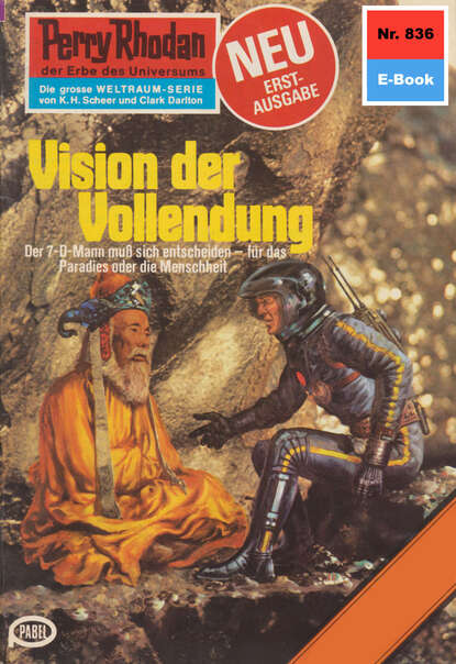 Ernst Vlcek - Perry Rhodan 836: Vision der Vollendung