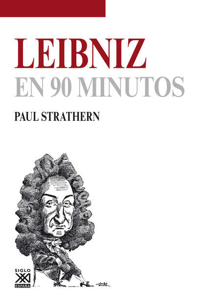 Paul  Strathern - Leibniz en 90 minutos