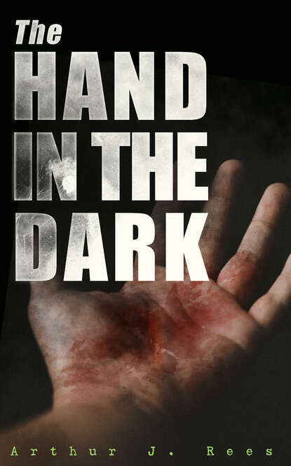 

The Hand in the Dark
