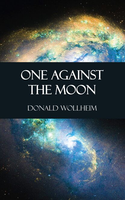 

One Against the Moon