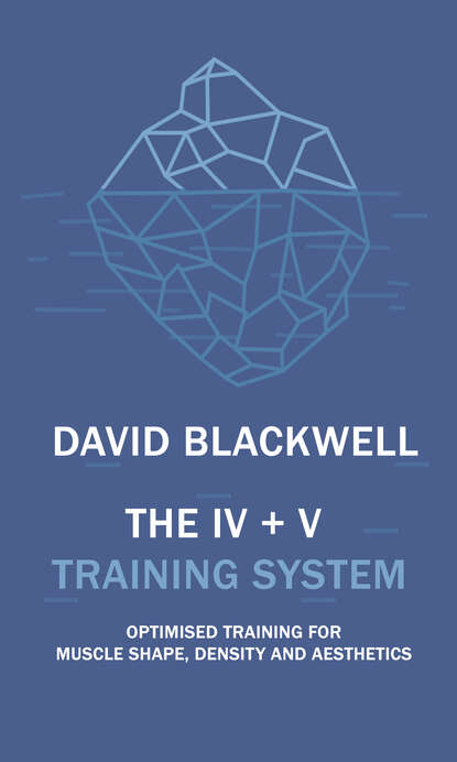 David Blackwell - The IV + V Training System