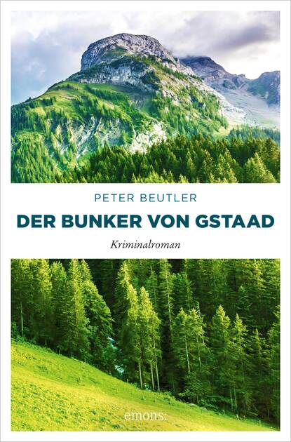 Der Bunker von Gstaad (Peter Beutler). 