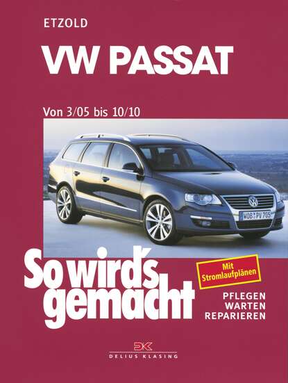 Rüdiger Etzold - VW Passat 3/05 bis 10/10