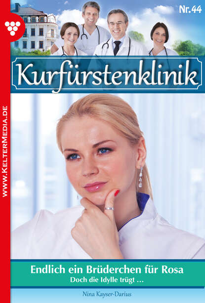 

Kurfürstenklinik 44 – Arztroman