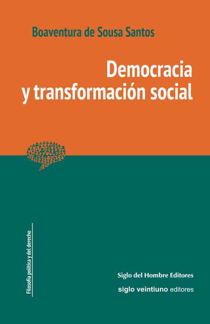 Boaventura de Sousa Santos - Democracia y transformación social