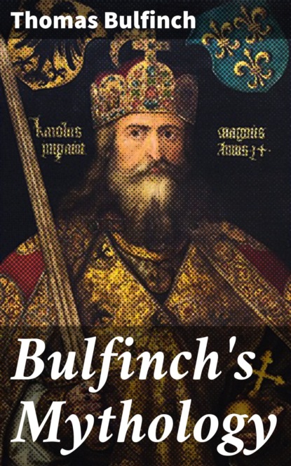 Bulfinch Thomas - Bulfinch's Mythology